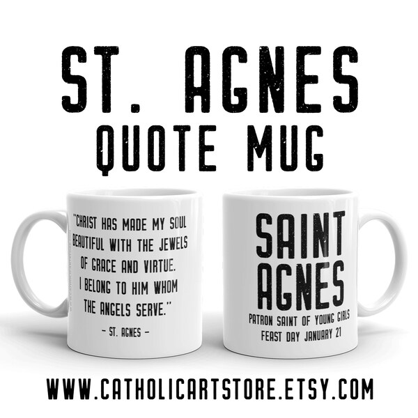 St. Agnes Quote Mug, Patron Saint of Young Girls, Catholic Saint, Woman Girl Gift, Baptism RCIA Confirmation Graduation, Gift for Nun