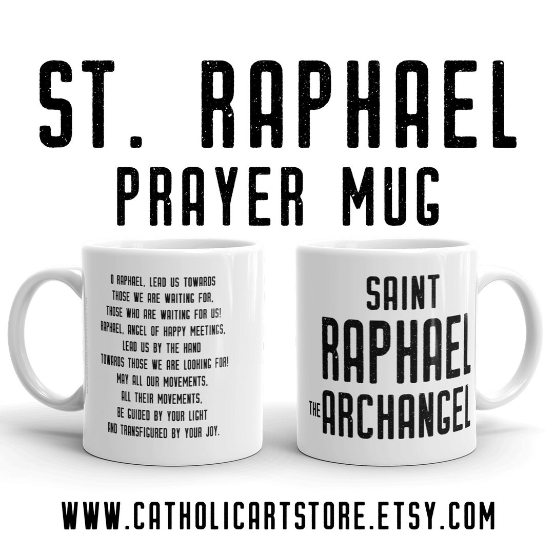 Saint Raphael the Archangel Prayer Mug, Gift for Catholic Single Man or