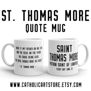 St. Thomas More Mug, Patron Saint of Lawyers, Catholic Attorney Quote, Law School Graduation Gift, Baptism RCIA Confirmation Deacon Dad