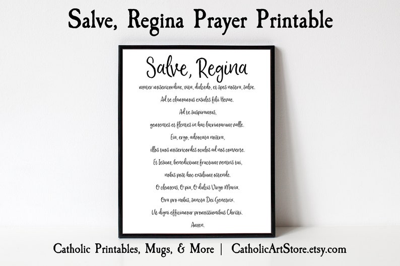 Salve Regina Latin Prayer, Rosary Prayer, Hail Holy Queen, Prayer to ...