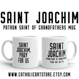 St. Joachim Betet für uns Becher, Schutzpatron der Großväter, katholisches Vatertagsgeschenk, PriesterBruder Papa RCIA Konfirmation Taufe Onkel