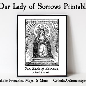 Our Lady of Sorrows Pray for Us, Seven Sorrows of Mary, Prayer for Help, Printable Catholic Art, Marian Devotion, Breakup Divorce Gift