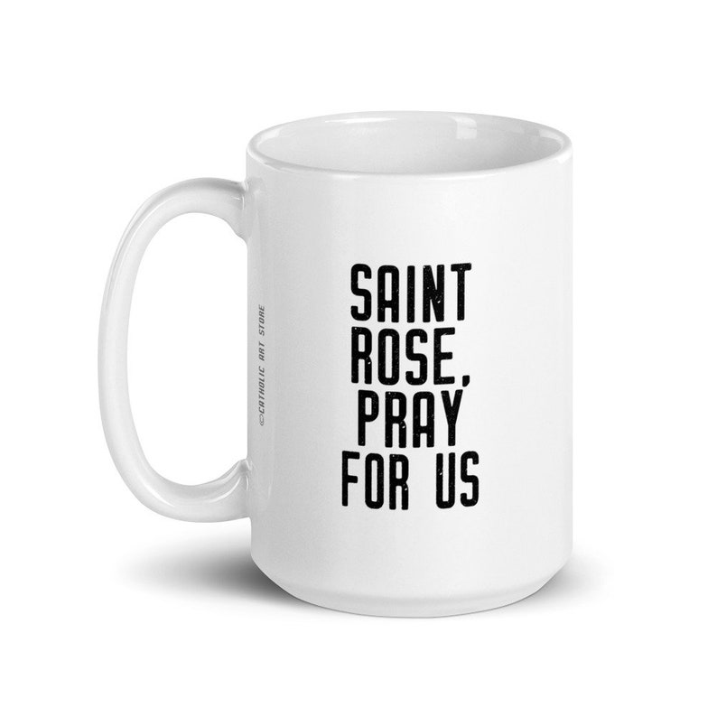 St. Rose of Lima Pray for Us Mug Patron Saint of Gardeners Etsy
