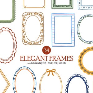Op de afbeelding: Een verzameling van 34 elegante, handgetekende frames in verschillende vormen en stijlen. De frames bevatten ovale, rechthoekige en cirkelvormige ontwerpen met decoratieve randen. De tekst "ELEGANT FRAMES" is inbegrepen.