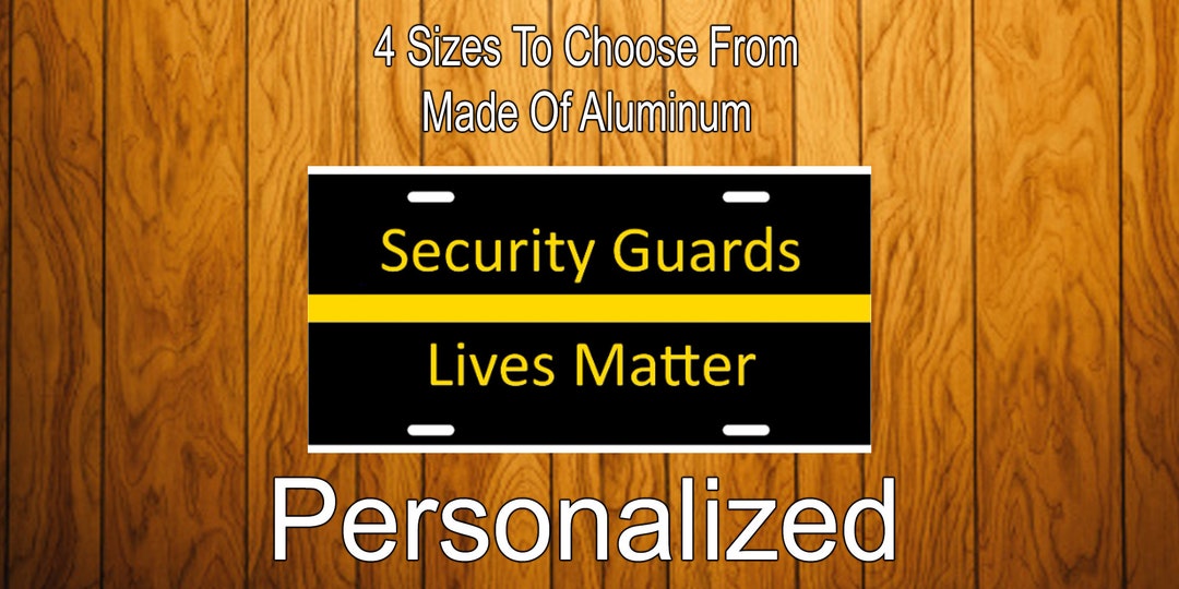 Personalized Security Guard License Plate, Security Lives Matter