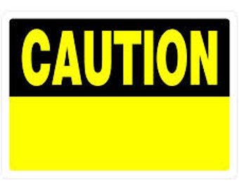 CAUTION Sign Add Your Text
