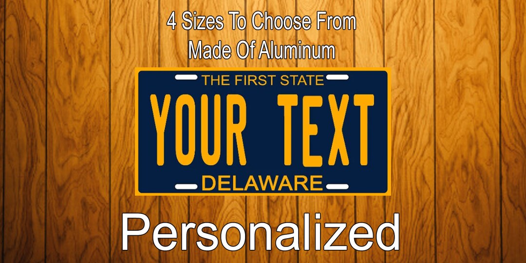 Personalized Delaware License Plate, First State Vanity License Plate