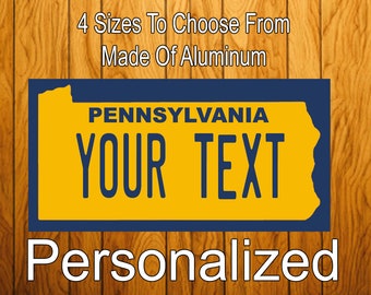 Pennsylvania License Plate - Antique Plate,  Novelty License Plate - Personalized License Plate - Vanity License Plate - ANY TEXT 4 Sizes