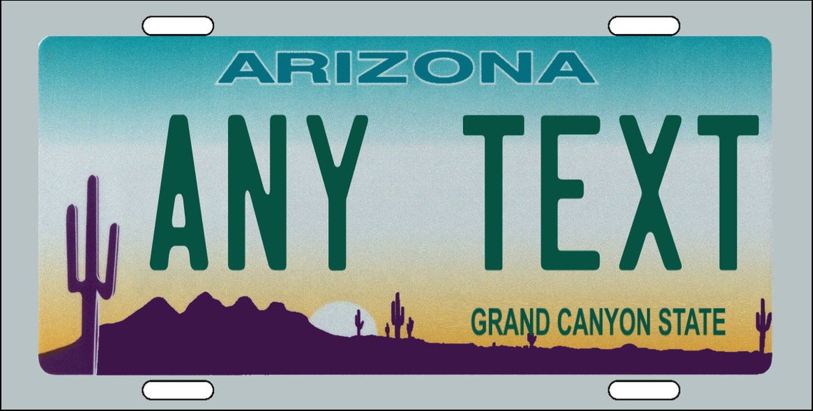 Arizona Vanity Novelty License Plate Any Text Etsy