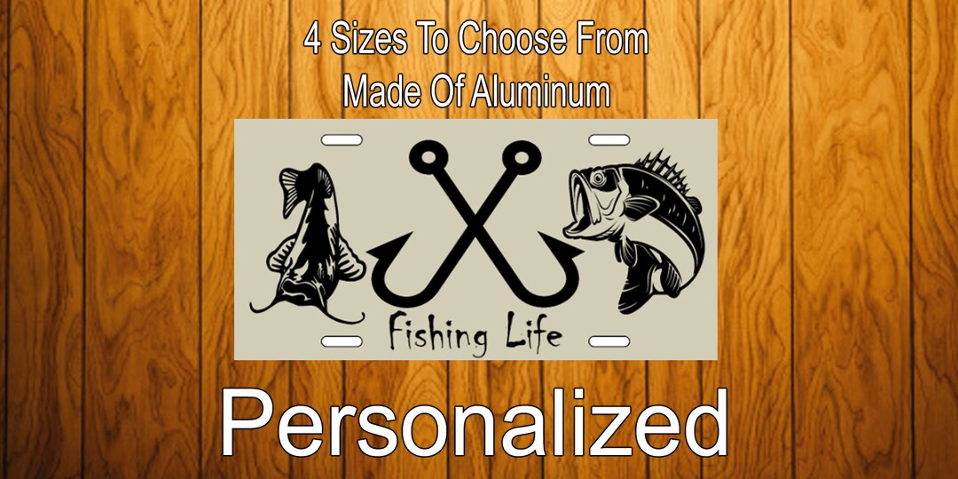Personalized Fishing License Plate, Fishing Life License Plate Fishing