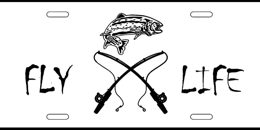 Fly Fishing License Plate fly Life License Plate Trout Fishing License