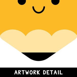 May include: A yellow pencil with a black eraser and a smiling face. The pencil is drawn in a cartoon style.