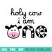 Holy Cow I Am One, Holy Cow I'm One Svg, 1st Birthday Svg, Holy Cow Im ...
