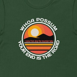Possum Your End Is The Road B+C Premium Unisex Short Sleeve Tee , Phan Inspired Art , DTG