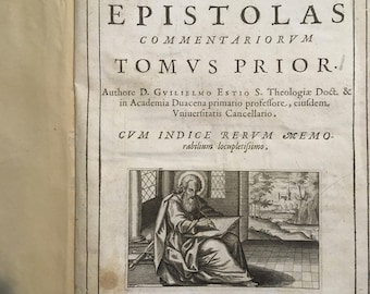 1614 "In Omnes Divi Pauli Apostoli Epistolas Commentariorum Tomus Prior" 1st Edition