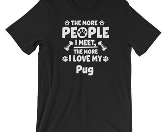 I Love My Pug More Than People T-Shirt