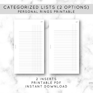 May include: Two white printable inserts for personal rings, featuring categorized lists. Each insert has horizontal lines for writing and vertical lines to create columns. The text "CATEGORIZED LISTS (2 OPTIONS)" and "PERSONAL RINGS PRINTABLE" are at the top.