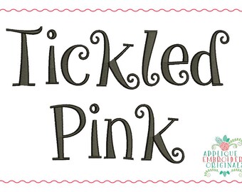 Applique and Embroidery Originals Digital Design- 246 Tickled Pink Monogram Embroidery Font Design for embroidery machine bx pes dst jef vp3