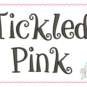 Applique and Embroidery Originals Digital Design- 246 Tickled Pink Monogram Embroidery Font Design for embroidery machine bx pes dst jef vp3