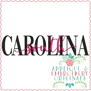 Applique & Embroidery Originals Digital Design 3340 SOUTH CAROLINA Word Art Name State Hometown instant download