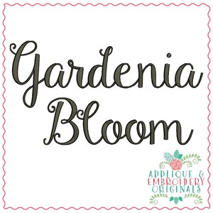 May include: Embroidered design featuring the text "Gardenia Bloom" in a cursive font. The design is in black and white and is framed by a decorative border.