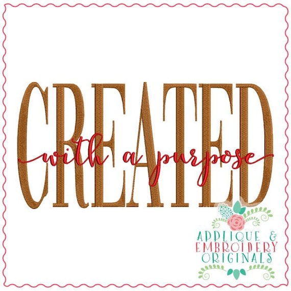Applique & Embroidery Originals Digital Design 3717 CREATED with a purpose Word Art, Embroidery Design, instant download, Christian