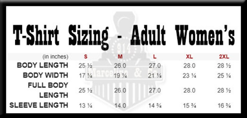 Puede incluir: Tabla de tallas de camiseta para mujeres adultas, que muestra las medidas en pulgadas para la longitud del cuerpo, el ancho del cuerpo, la longitud total del cuerpo y la longitud de la manga. Las tallas incluyen S, M, L, XL y 2XL.