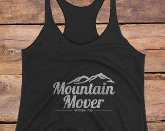 May include: Black tank top with a white graphic that says "Mountain Mover - Matthew 17:20".