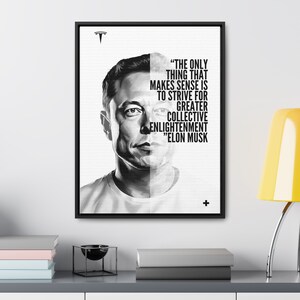Elon Musk Motivational Quote Gallery Canvas Wraps, Vertical Frame