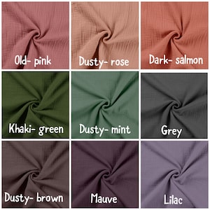 May include: Nine fabric swatches in various colors, including dusty rose, dark salmon, khaki green, dusty mint, grey, dusty brown, mauve, and lilac. The fabric is a soft, textured gauze.