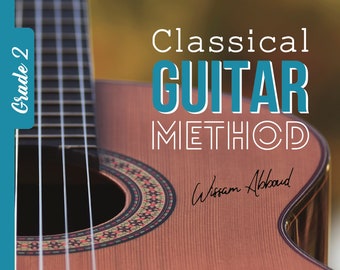 Classical Guitar Method - Grade 2 by Wissam Abboud