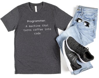 I Turn Coffee Into Code Shirt For Programmer, Programmer T-shirt, Fathers Day Gifts, Software Developer Gift, Graduate Gift, Funny Tech Gift