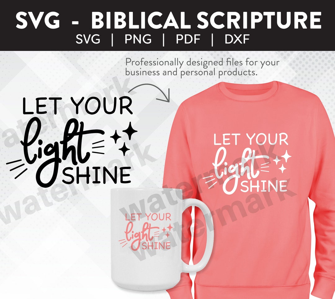 Bible Scripture SVG Let Your Light Shine SVG File for Cricut ...