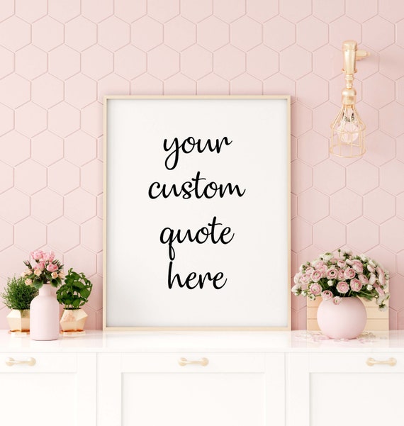 Custom quote print custom quote personalised quote Etsy