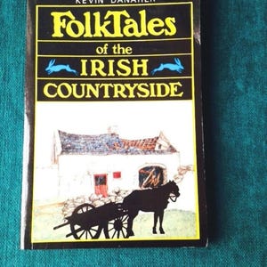 Used Book rare in this edition FOLKTALES of the IRISH COUNTRYSIDE Kevin Danaher 1988 edition SophiesBooks