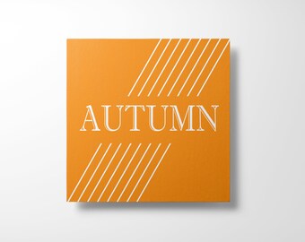 Autumn Sign | Minimal Autumn Sign | Fall Sign | Fall Decor | Fall Canvas | Floating Canvas |  Minimal Fall Decor | Modern Fall Decor