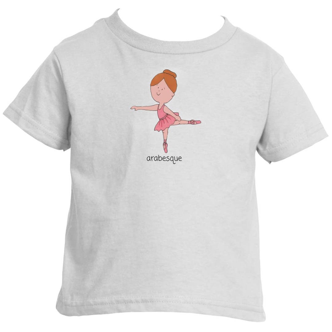 Ballet Tshirt Arabesque Kids Dance Tshirt Ballet Gift Etsy