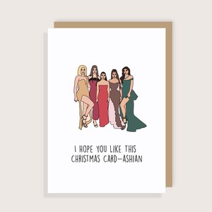 Kardashian Jenner Family - Christmas Card - Holiday Card - KUWTK Greeting Card