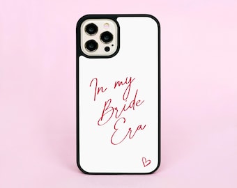 In My Bride Era Mrs Wedding Red Bridal Heart Phone Case/Cover For iPhone 12 13 14 15 16 Pro Max SE 16e Plus 17 Air 17e