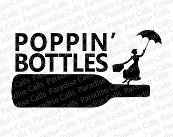 Disney Mary Poppins Poppin Bottles digital cut file for Silhouette or Cricut, SVG, EPS, DXF