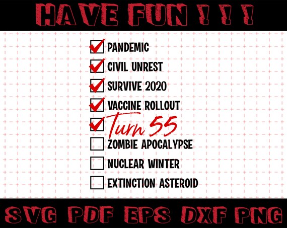 Download 55th Birthday Svg 55th Quarantine Svg Birthday In 2021 S Etsy