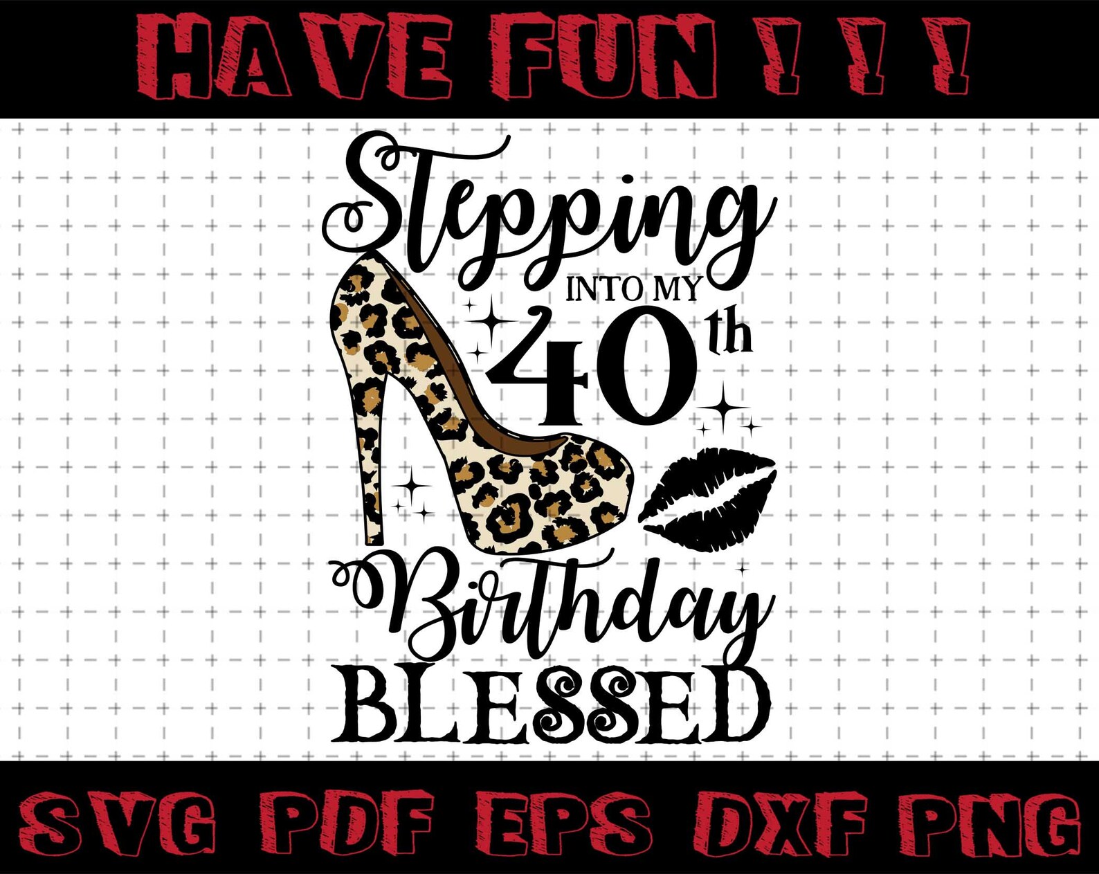 Stepping into my 40th Birthday Blessed SVG 40th Birthday SVG | Etsy
