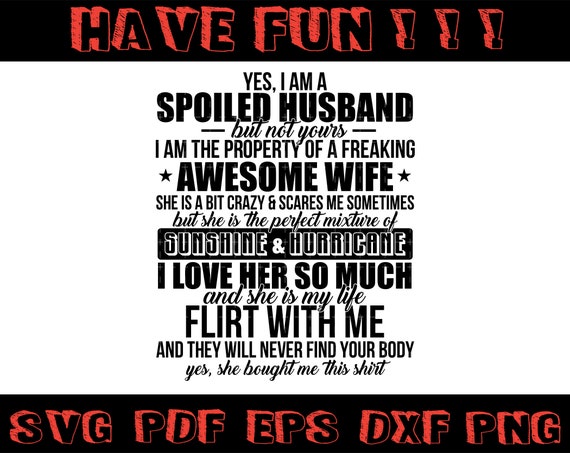 Spoiled Husband Svg Awesome Wife Svg Sunshine Hurricane Etsy