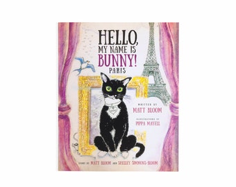 Softcover: Hello, My Name is Bunny! Paris (Book three)