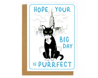 Hope Your Big Day is Purrfect Greeting Card