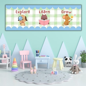 May include: A rectangular wall banner featuring a light green and white checkered background with blue scalloped borders. It displays three cartoon animals with the text Explore, Learn, and Grow, including a dog with a magnifying glass, a bear reading a book, and a mouse holding a yellow flower.