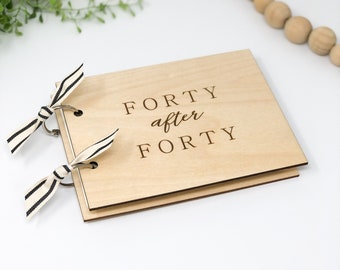 40 after 40 Birthday Gift for Friend Gift for Her 40 over 40 Gift for Him Bucket List Notebook