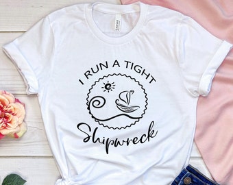Quarantined Mom,Mom Shirt,Mother's Day Gift,Mother's Day in quarantine shirt,Mom Tshirt,Mothers day shirt,I Run A Tight Shipwreck Shirt T395