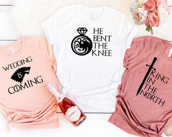 Bachelorette party shirts.Bride Shirt.He Bent the Knee.Bridesmaid gift.Bridesmaid tank.Wedding shirt.Bachelorette .Wedding is coming T146