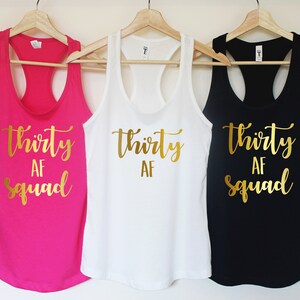 Thirty AF,Thirty Shirt,30th Birthday Shirt,30th birthday for her,Birthday Party Shirt,30th Birthday Gift,Gift for her.30 and Fabulous T309